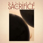 Haystack: The Sacrifice LP